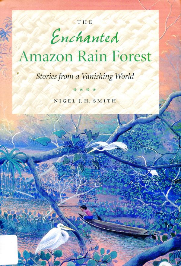 The Enchented Amazon Rain Forest - 398 SMI